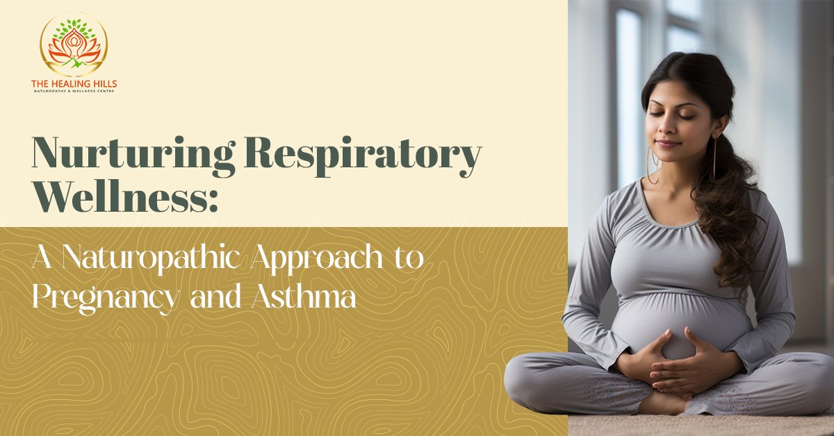 Nurturing Respiratory Wellness A Naturopathic Approach to Pregnancy and Asthma