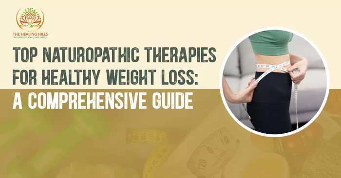 Naturopathic Therapies for Healthy Weight Loss