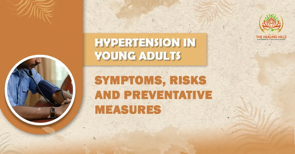 Hypertension in Young Adults: Symptoms, Risks, and Preventative Measures