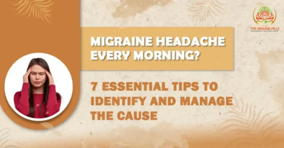 Migraine Headache Every Morning Essential Tips to Identify and Manage the Cause