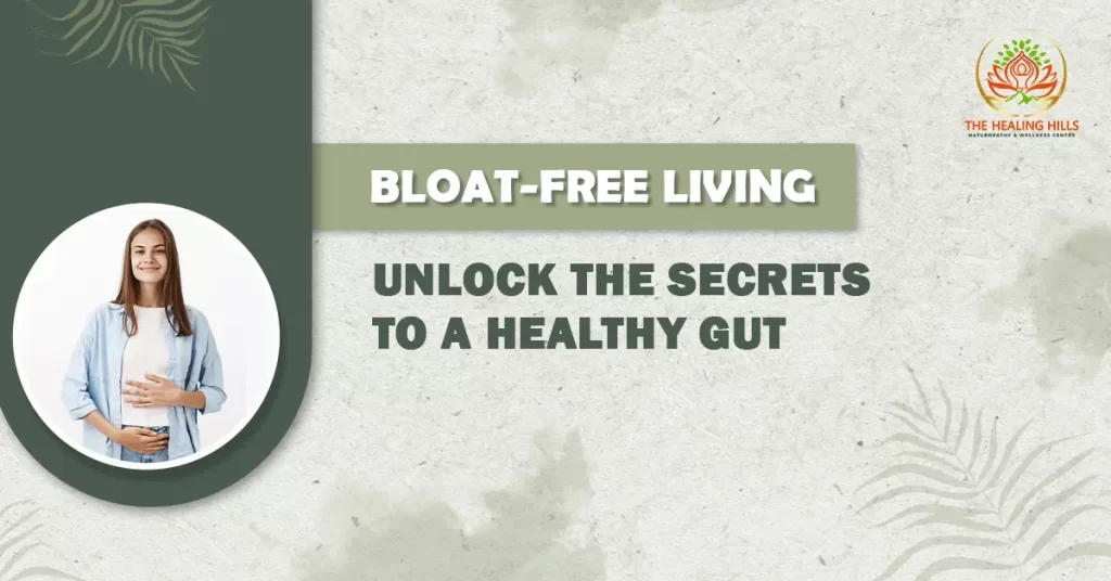 Bloat-Free Living Unlock the Secrets to a Healthy Gut