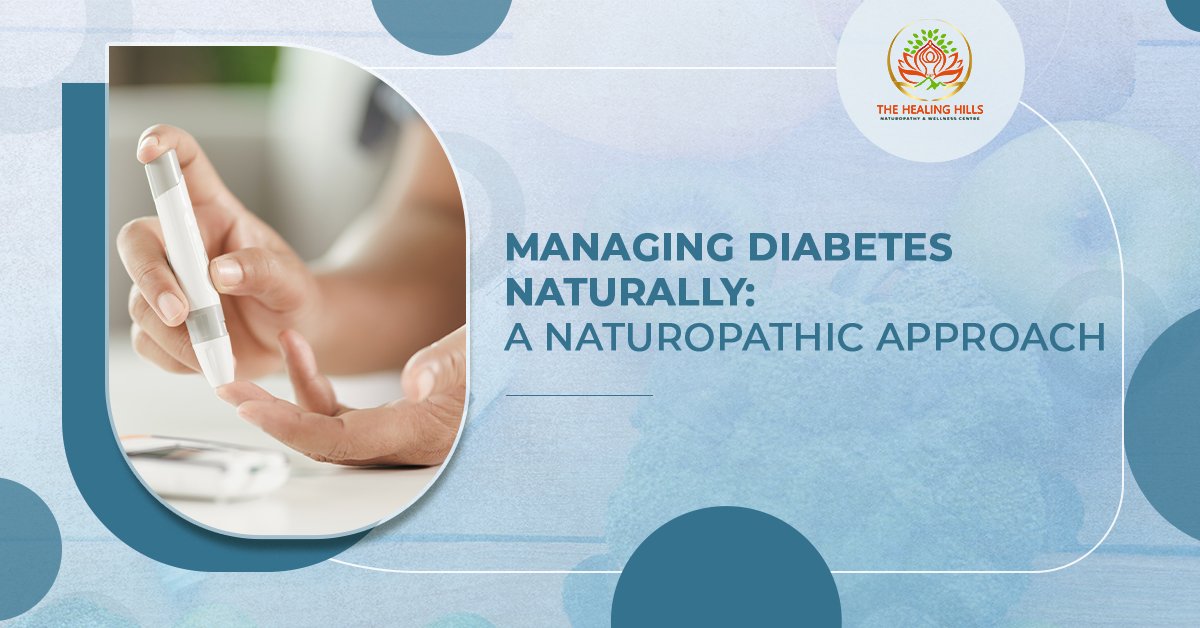 Managing Diabetes Naturally: A Naturopathic Approach