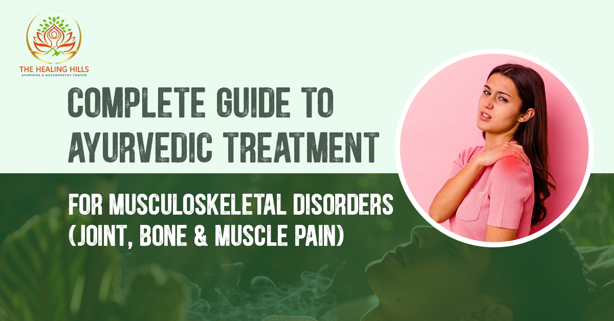 Complete-Guide-to-Ayurvedic-Treatment-for-Musculoskeletal-Disorders