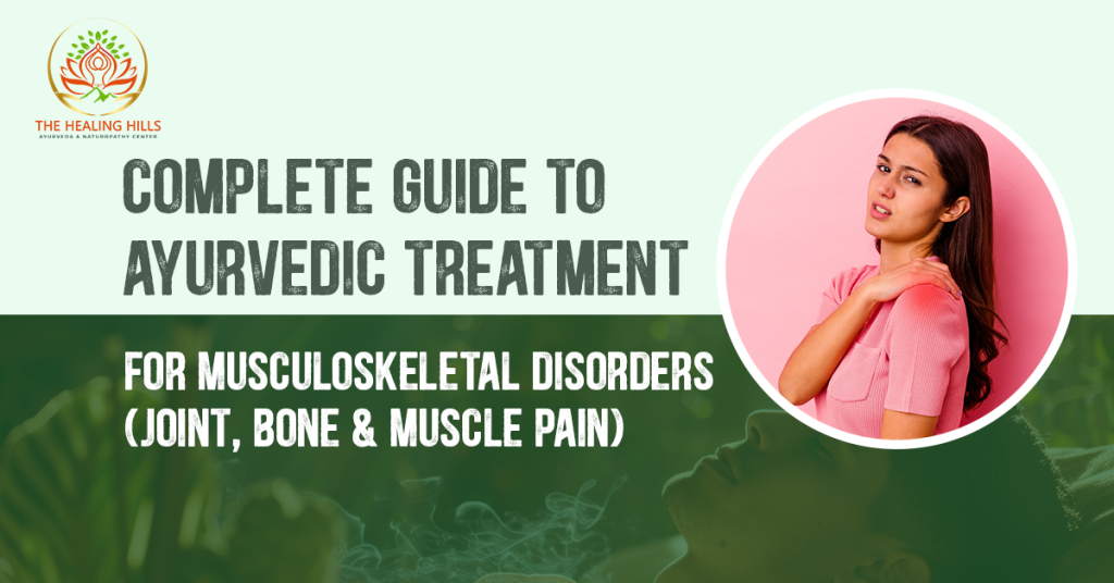 Complete-Guide-to-Ayurvedic-Treatment-for-Musculoskeletal-Disorders